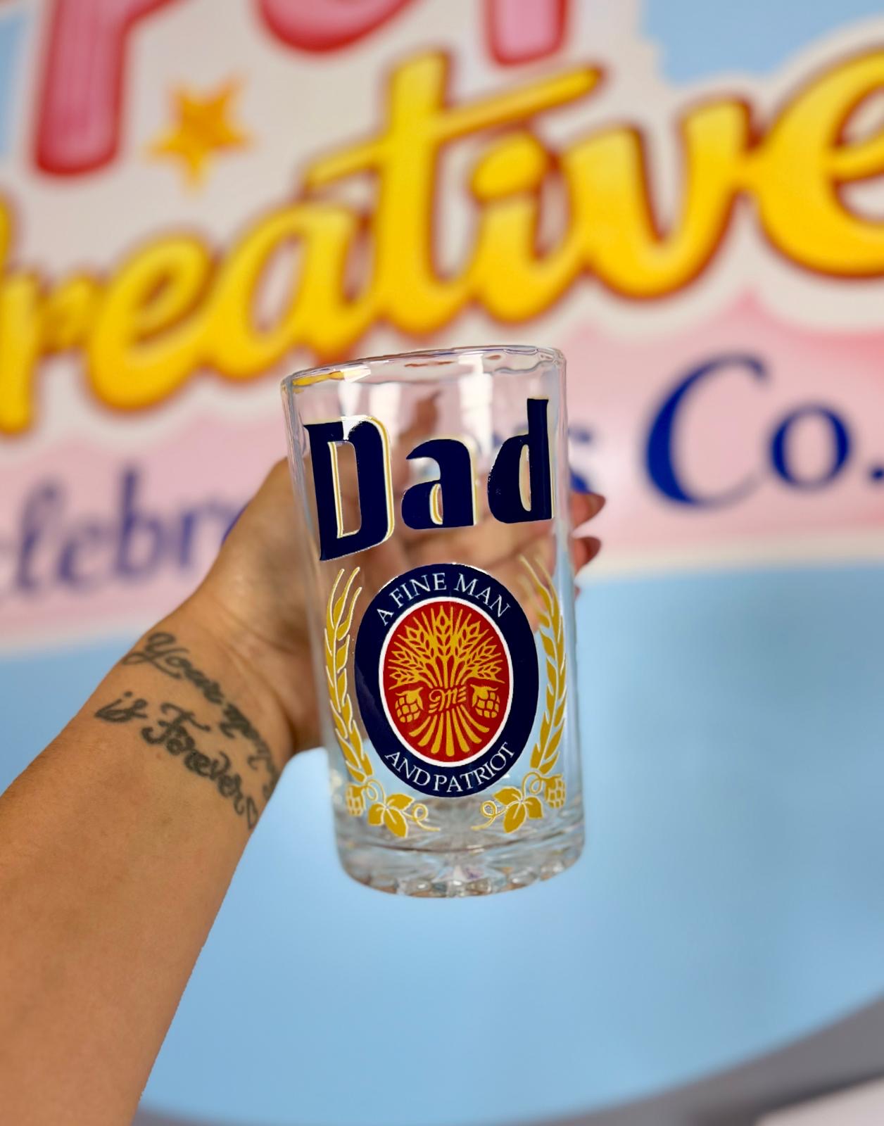 Vaso pilsner Dad · A Fine Man and Patriot